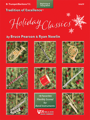 Tradition Of Excellence: Holiday Classics, Bb Trumpet/Bar Tc