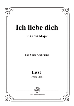 Liszt-Ich liebe dich in G flat Major,for Voice and Piano