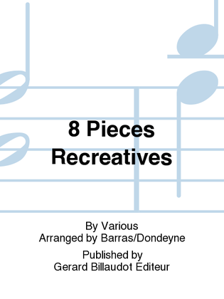 8 Pieces Recreatives