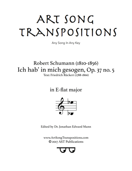 SCHUMANN: Ich hab' in mich gesogen, Op. 37 no. 5 (transposed to E-flat major)