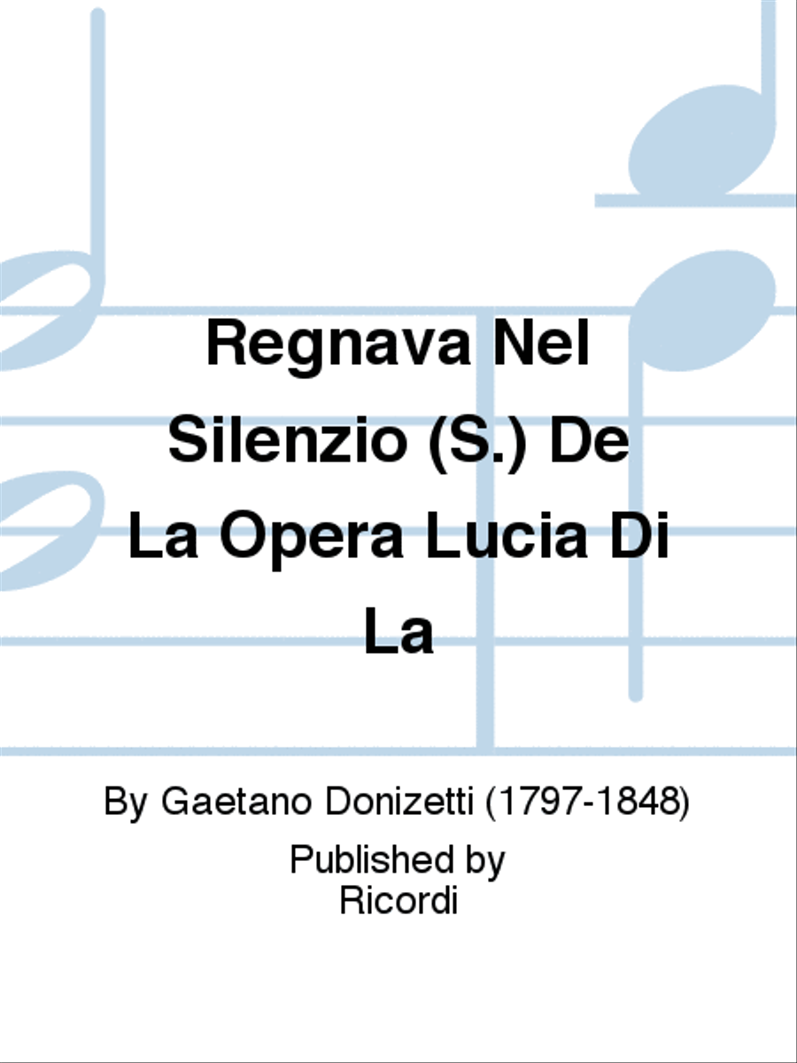Regnava Nel Silenzio (S.) De La Opera Lucia Di La School and Community scores gallery preview page 1