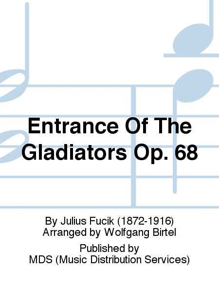 Entrance of the Gladiators op. 68 43