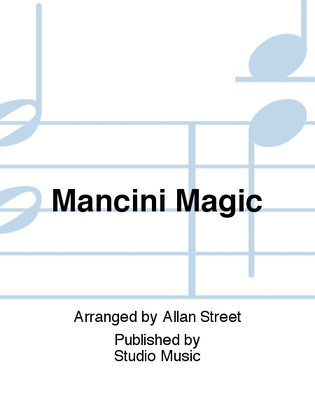 Mancini Magic