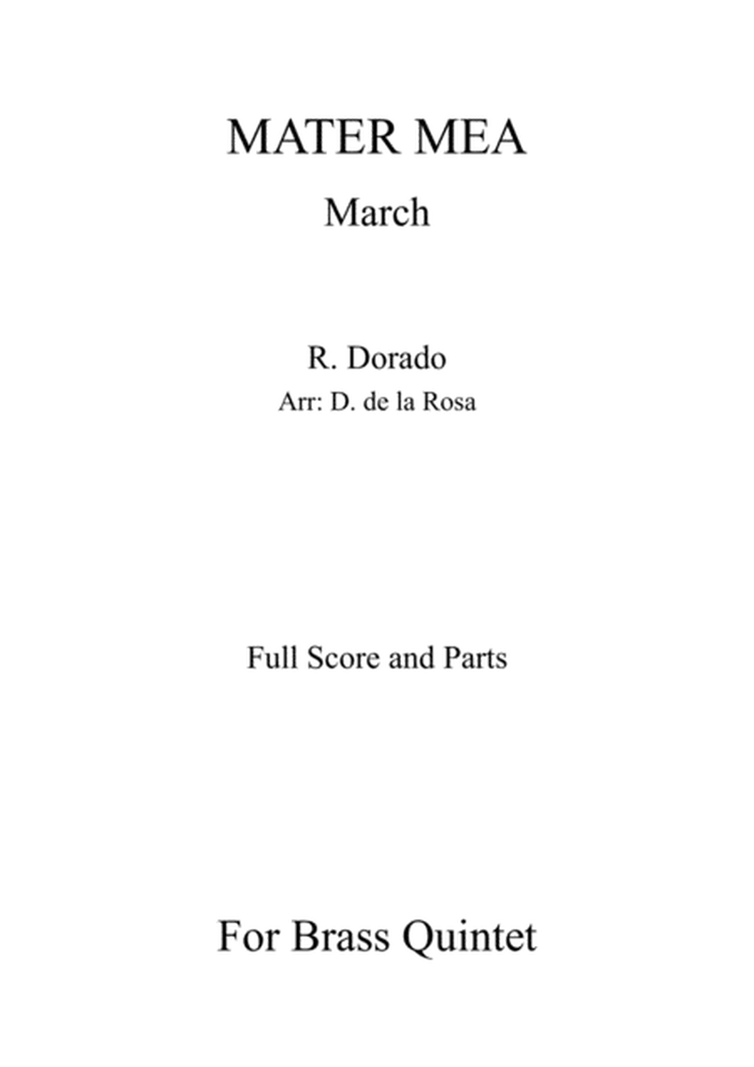 Mater Mea (March) - R. Dorado - For Brass Quintet (Full Score and Parts)