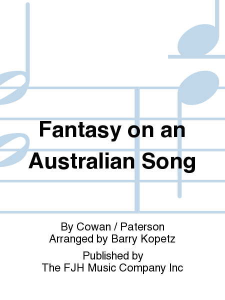 Fantasy on an Australian Song - Score only