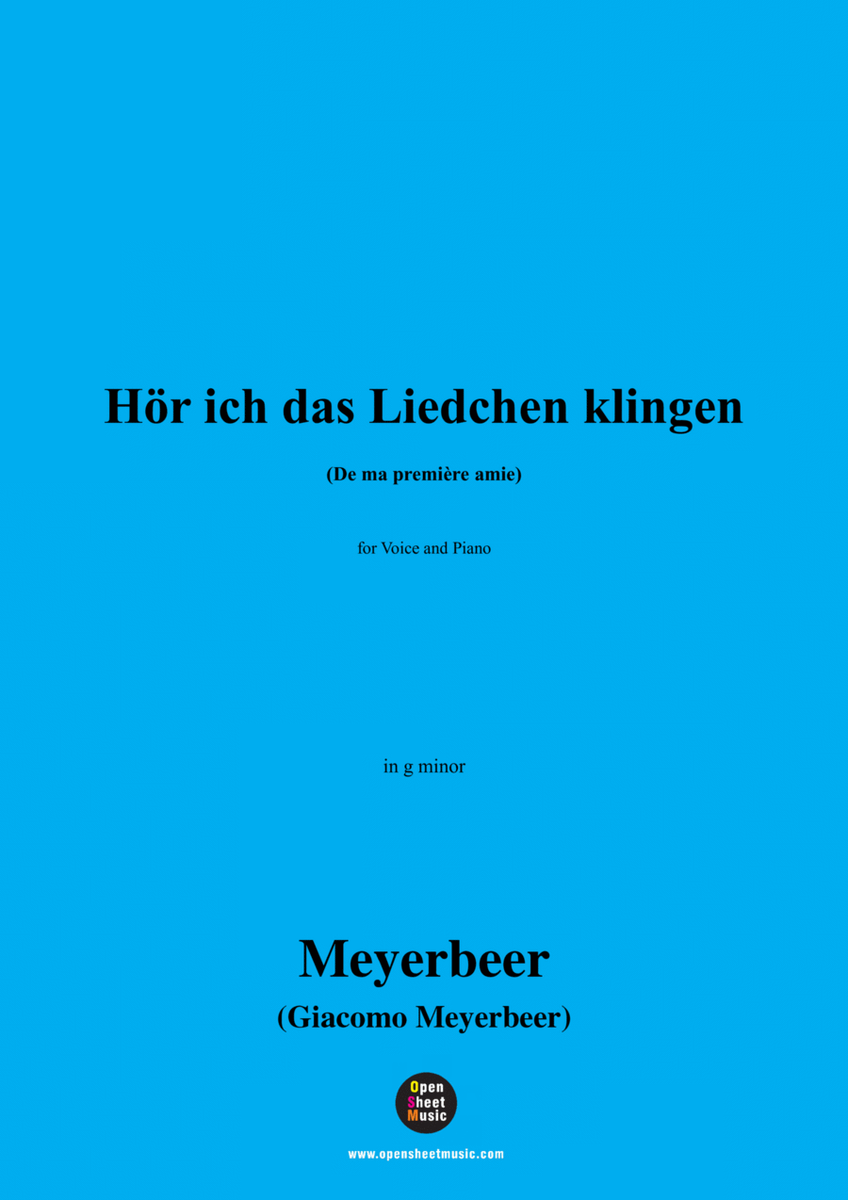 Meyerbeer-Hör ich das Liedchen klingen(De ma première amie),in g minor