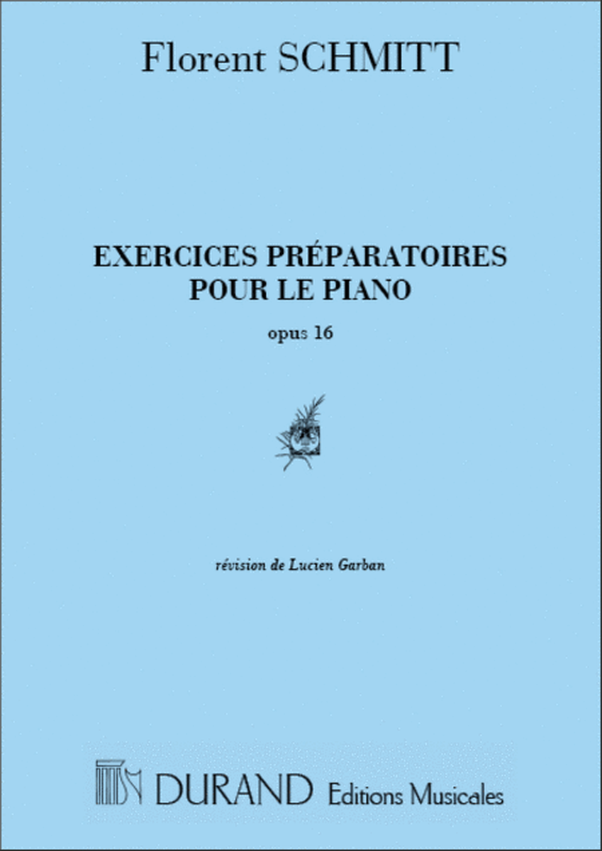 Exercices Preparatoires Pour le Piano, Opus 16