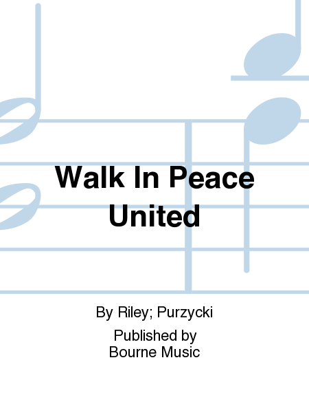 Walk In Peace United