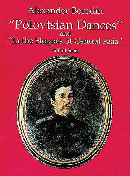 Polovtsian Dances  and  In the Steppes of Central Asia