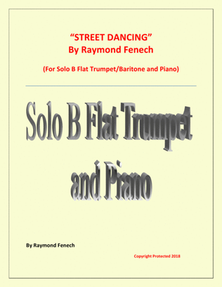 "Street Dancing" - For Solo Trumpet and Piano - Early Intermediate/ Intermediate level