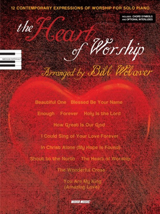The Heart Of Worship - Piano Folio