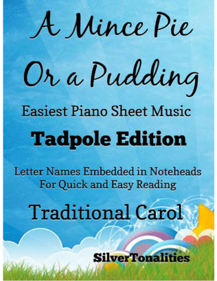 A Mince Pie or a Pudding Easiest Piano Sheet Music 2nd Edition