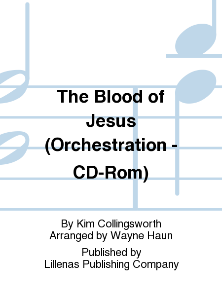The Blood of Jesus (Orchestration - CD-Rom)