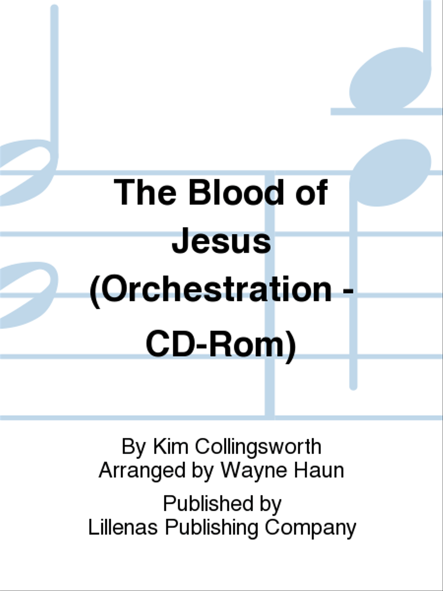 The Blood of Jesus (Orchestration - CD-Rom)