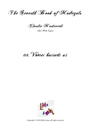 Monteverdi - The Seventh Book of Madrigals (1619) - 08.Vorrei baciarti a5