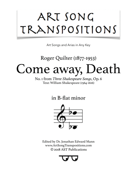 QUILTER: Come away, Death, Op. 6 no. 1 (transposed to B-flat minor)