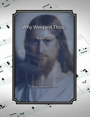 Book cover for Why Weepest Thou? - piano solo