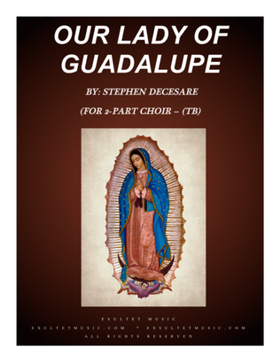 Book cover for Our Lady Of Guadalupe (for 2-part choir - (TB)