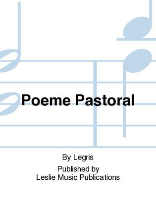 Poeme Pastoral