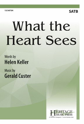 What the Heart Sees