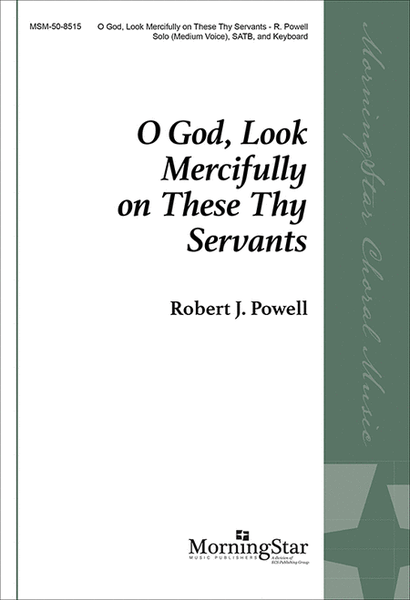 O God, Look Mercifully on These Thy Servants image number null