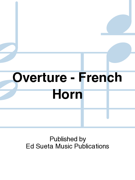 Overture - French Horn
