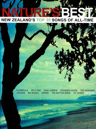 Book cover for Natures Best Vol 1 New Zealand Top 30 Songs (Piano / Vocal / Guitar)