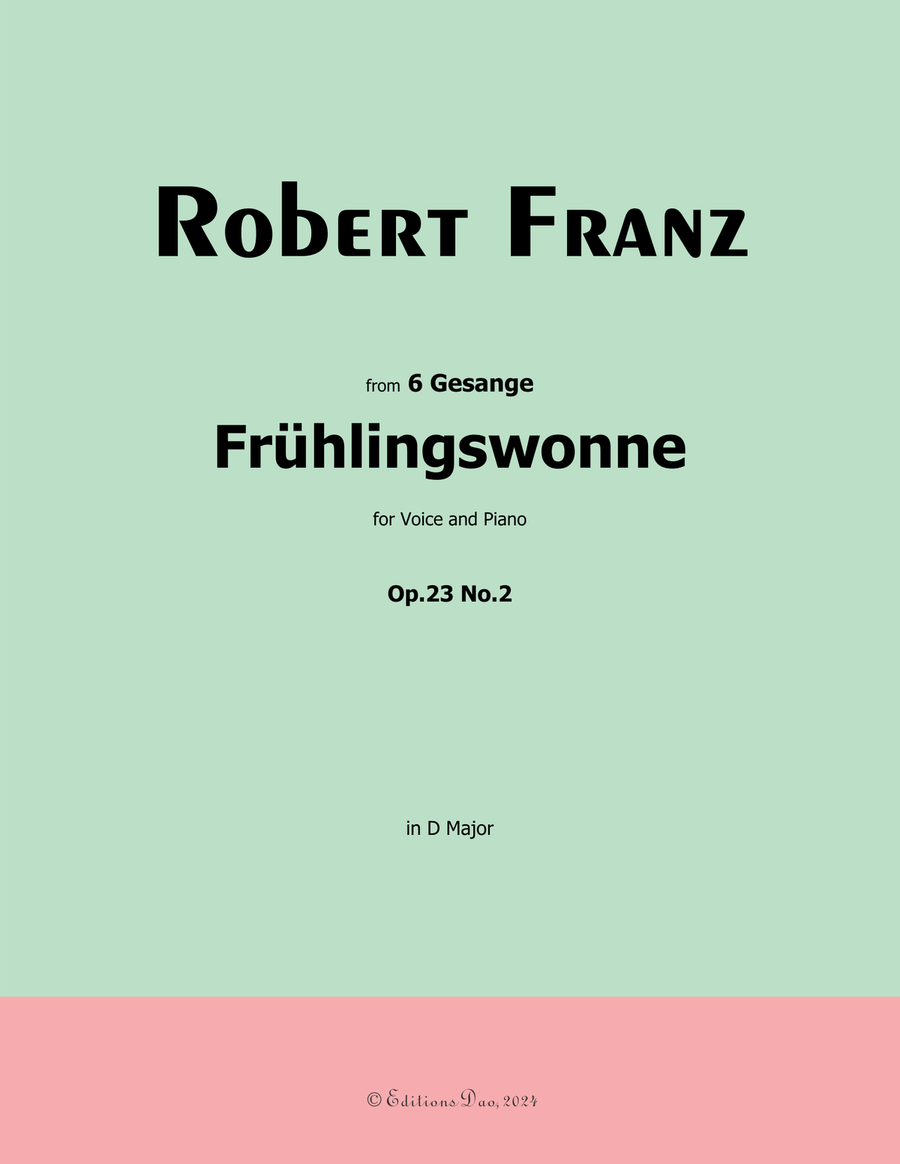 Fruhlingswonne, by Robert Franz, in D Major Voice scores gallery preview page 1