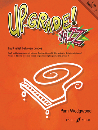 Book cover for Up-Grade Jazz! (Piano Grades 1-2)
