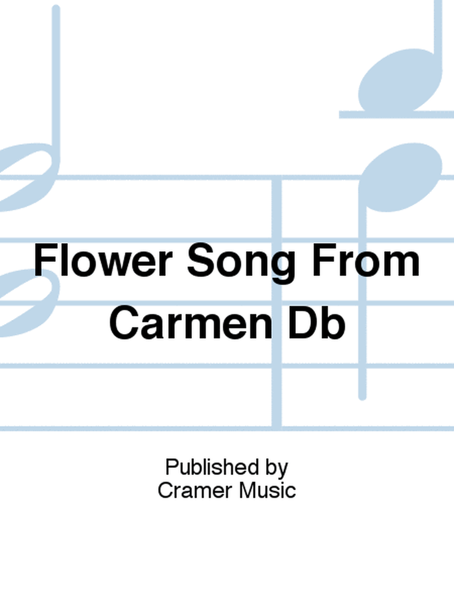 Flower Song From Carmen Db