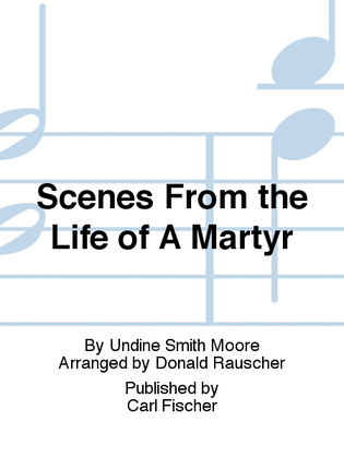 Book cover for Scenes from the Life of a Martyr