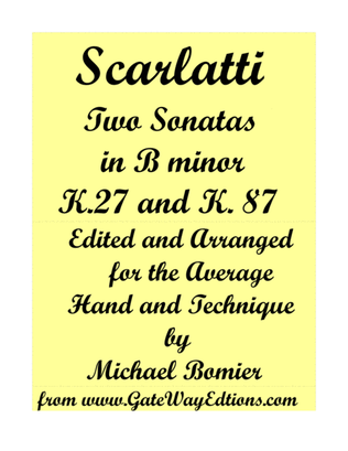 Two Scarlatti Sonatas in B minor K.27 and K.87