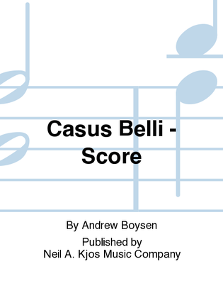 Casus Belli - Score