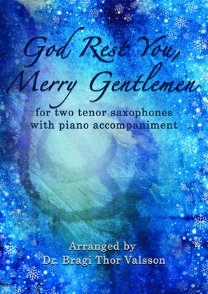 God Rest You, Merry Gentlemen - two Tenor Saxophones with Piano accompaniment