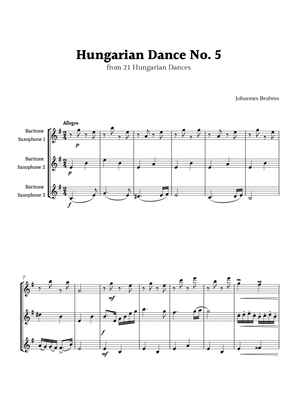 Hungarian Dance No. 5 by Brahms for Baritone Sax Trio