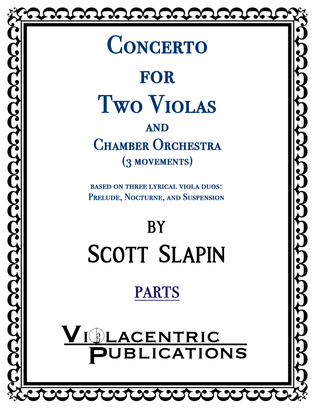 Book cover for Concerto for Two Violas and Chamber Orchestra by Scott Slapin (PARTS ONLY)