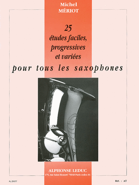 25 Etudes Faciles, Progressives Et Variees (saxophone)
