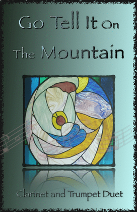 Book cover for Go Tell It On The Mountain, Gospel Song for Clarinet and Trumpet Duet