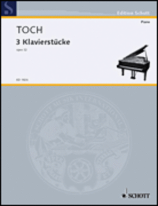 Book cover for Toch E Piano Pieces 3 Op32 (fk)