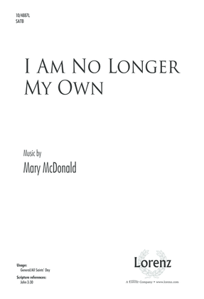Book cover for I Am No Longer My Own
