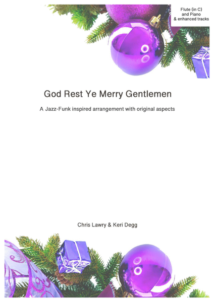 God Rest Ye Merry Gentlemen; A Funky Jazz arrangement for Flute (in C) and Piano. image number null