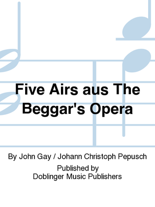 Five Airs aus The Beggar's Opera