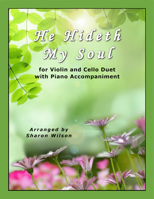 Book cover for He Hideth My Soul (for Violin and Cello Duet with Piano Accompaniment)