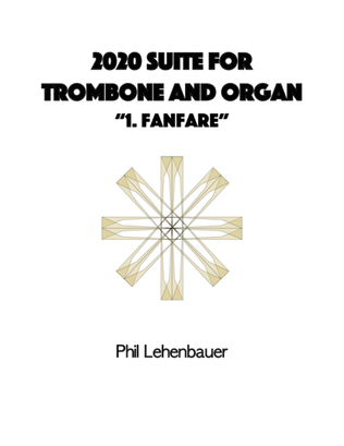 Book cover for 2020 Suite for Trombone and Organ, Mvt. 1- Fanfare, by Phil Lehenbauer