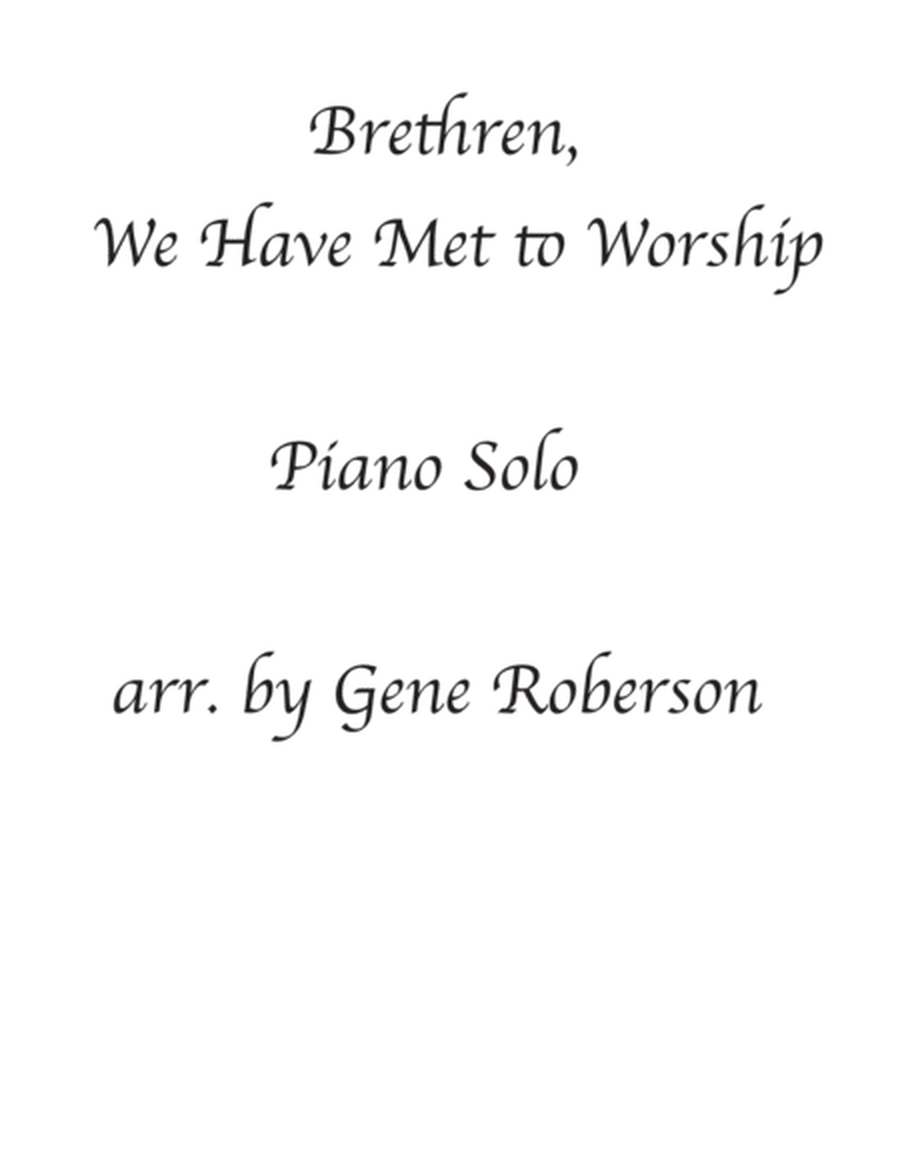 Brethren, We Have Met to Worship Piano Solo image number null