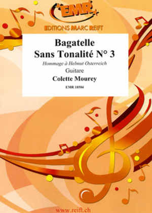 Bagatelle Sans Tonalite No. 3
