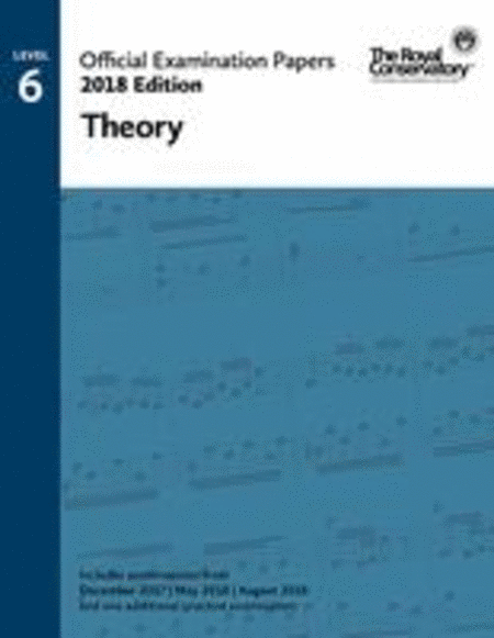 2018 Official Exam Papers: Level 6 Theory