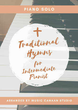 Book cover for Traditional Hymns for Intermediate Pianist (Piano Solo)