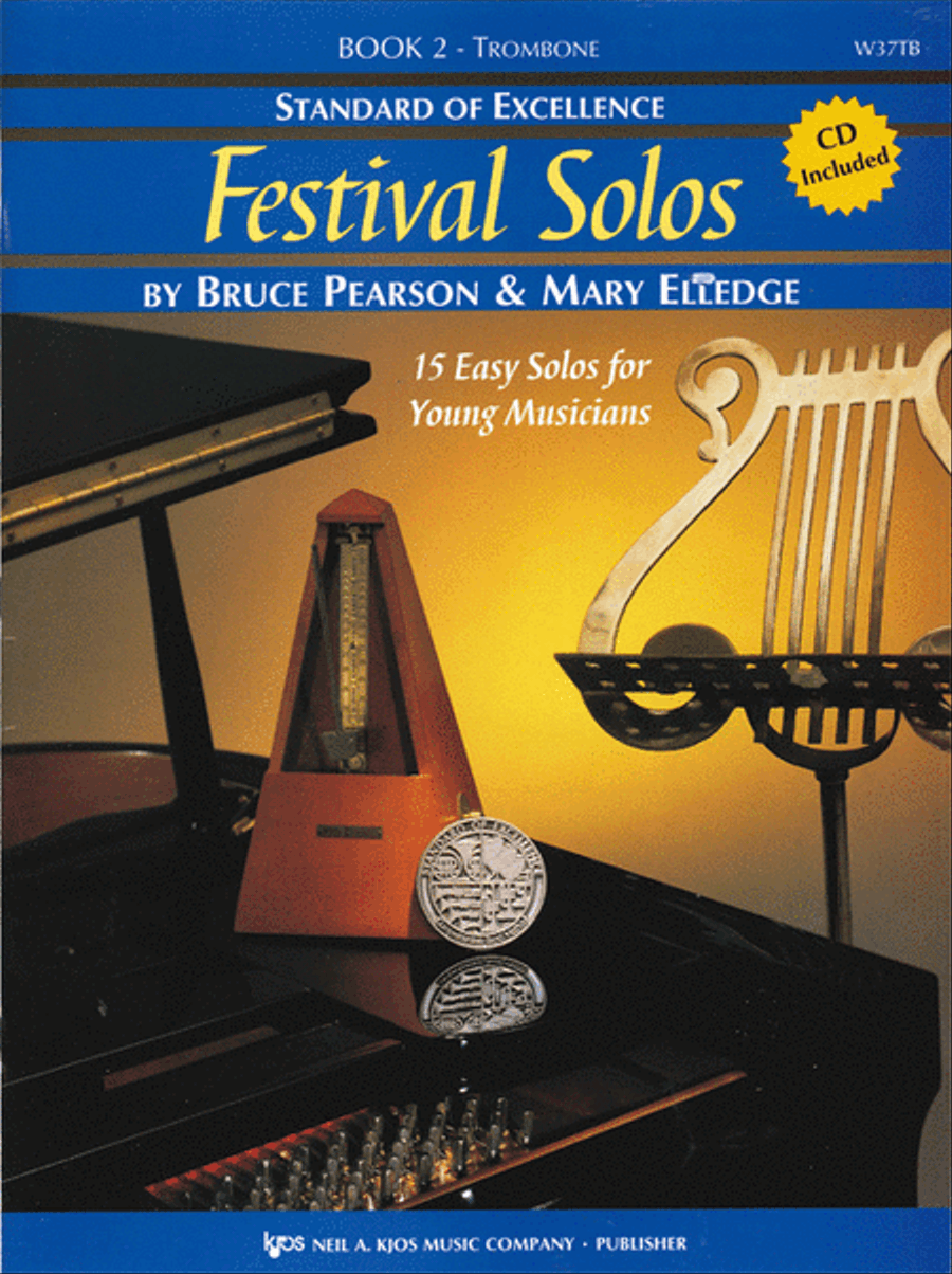 Standard of Excellence: Festival Solos Book 2 - Trombone by Bruce Pearson Concert Band Methods - Sheet Music