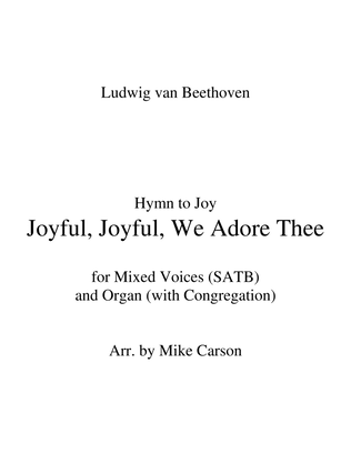 Joyful, Joyful, We Adore Thee (HYMN TO JOY)
